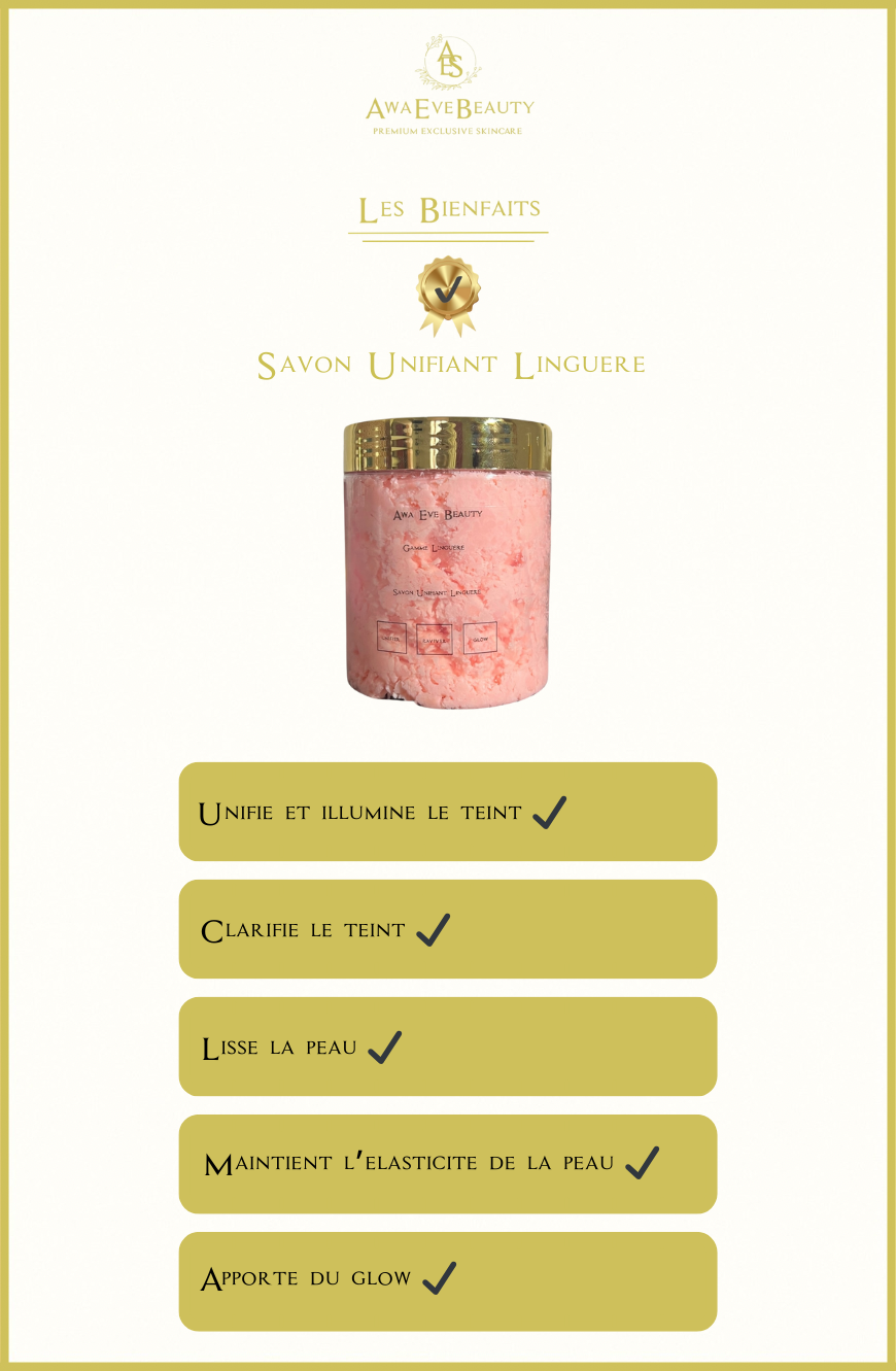 Savon Unifiant Sublimateur Linguère