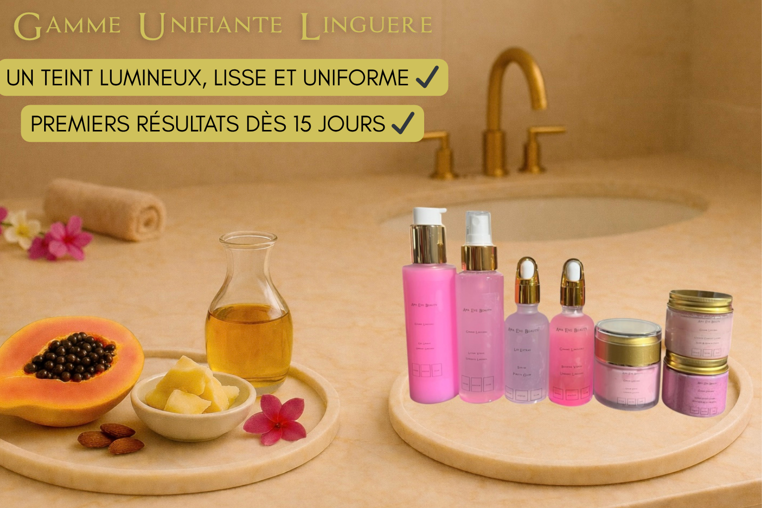 Gamme Visage Unifiante Sublimatrice Linguère
