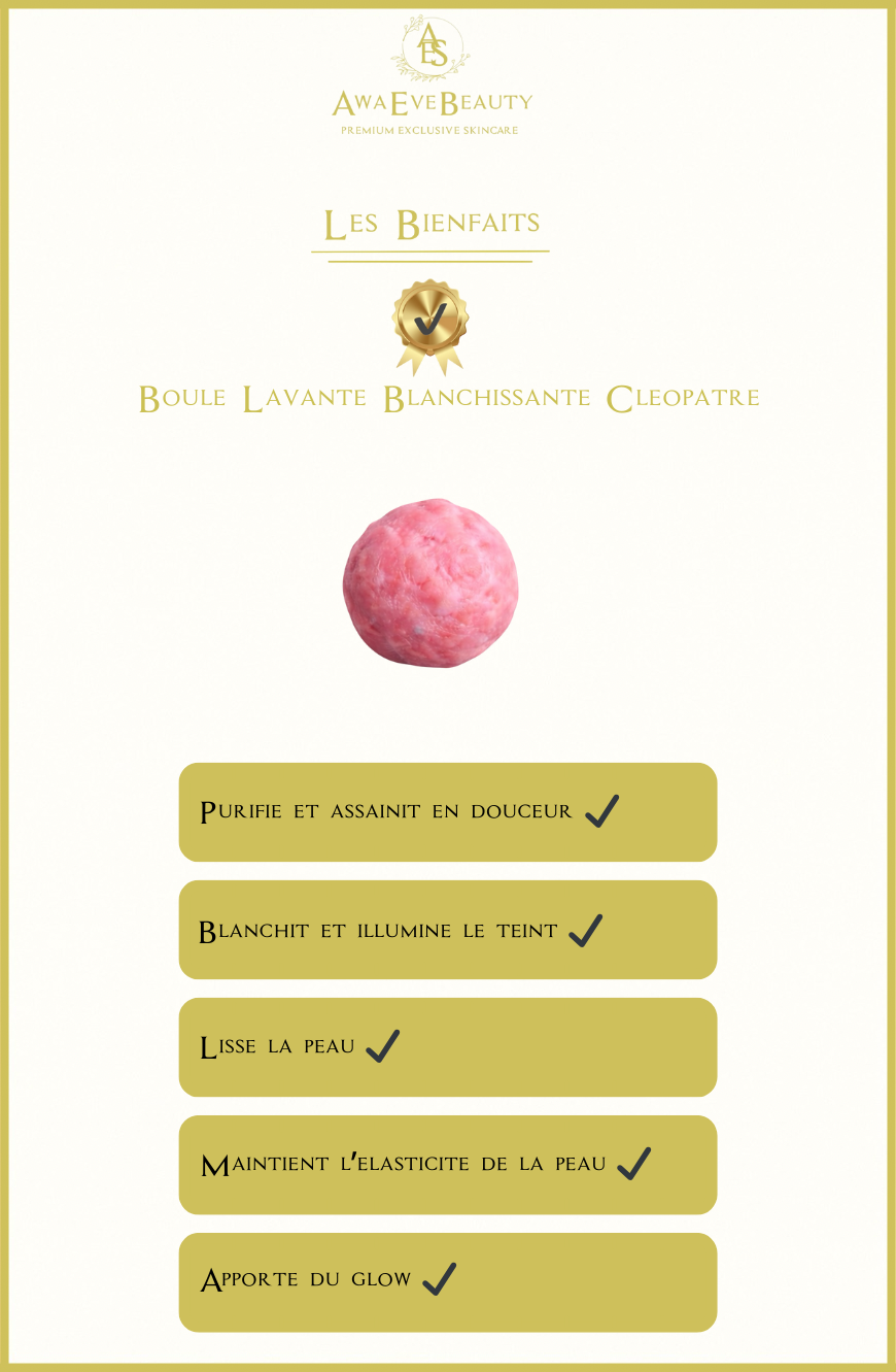 Boule Visage Lavante & Blanchissante Intense Cléopatre