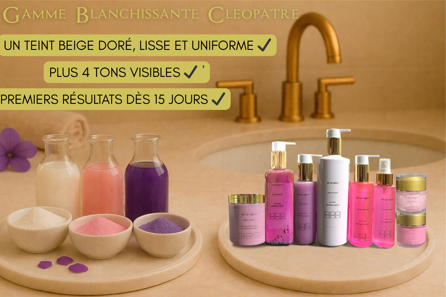 Gamme Blanchissante Intense Cléopatre (avec Gel)